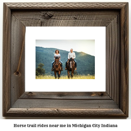 horse trail rides near me in Michigan City, Indiana